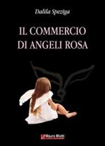 Il commercio di angeli rosa