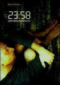 23:58. Ventitreecinquantotto - Marco Morena - copertina