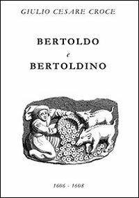 Bertoldo e Bertoldino. Dialogus salomonis et Marcolfi - copertina
