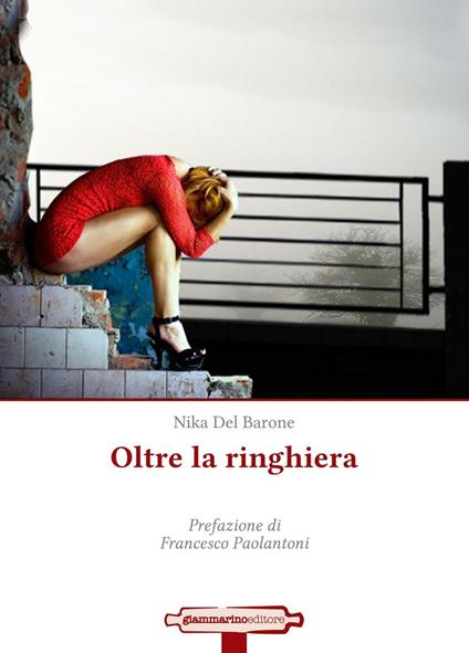Oltre la ringhiera - Nika Del Barone - copertina