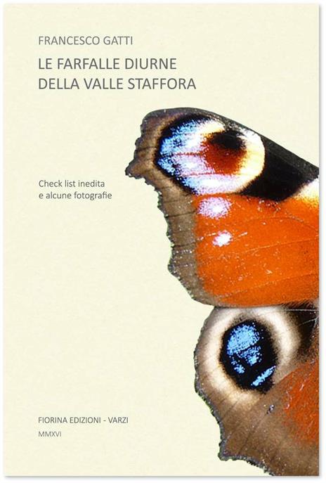 Le farfalle diurne della valle Staffora. Checklist inedita e alcune fotografie - Francesco Gatti - copertina