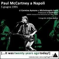 Paul McCartney a Napoli 5 giugno 1991 - Carmine Aymone,Michelangelo Iossa - copertina