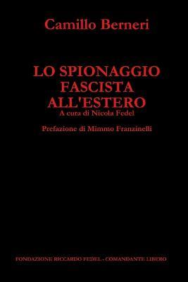 Lo spionaggio fascista all'estero - Camillo Berneri - copertina