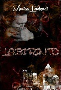 Labirinto - Monica Lombardi - copertina