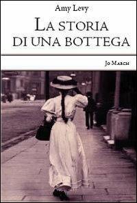 La storia di una bottega - Amy Levy - copertina