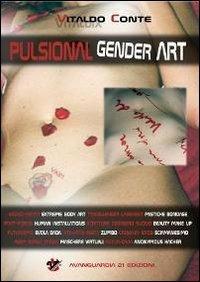 Pulsional gender art - Vitaldo Conte - copertina