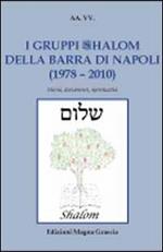 I gruppi shalom della barra di Napoli (1978-2010). Storia, documenti, spiritualità
