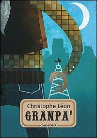Granpa' - Christophe Léon - copertina