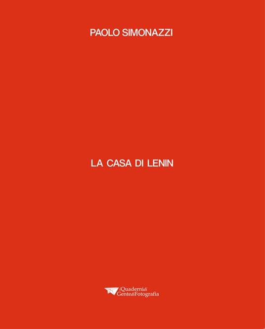 La casa di Lenin. Ediz. Italiana e inglese - Paolo Simonazzi - copertina
