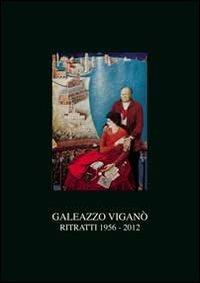 Gaelazzo Viganò. Ritratti 1956-2012 - copertina