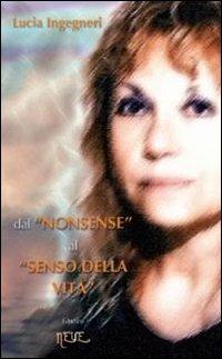 Dal «nonsense» al «senso della vita» - Luca Ingegneri - copertina
