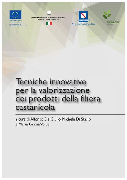 Tecniche innovative per la valorizzazione dei prodotti della filiera castanicola - copertina