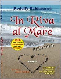 In riva al mare reloaded - Rodolfo Baldassarri - copertina