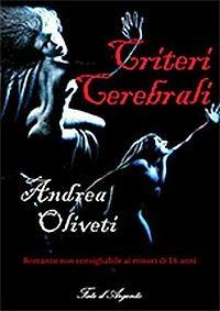 Criteri cerebrali - Andrea Oliveti - copertina