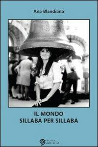 Il mondo sillaba per sillaba - Ana Blandiana - copertina