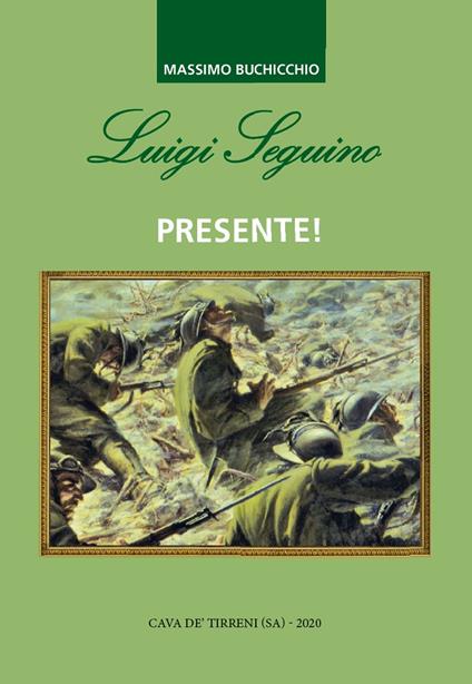Luigi Seguino presente! - Massimo Buchicchio - copertina
