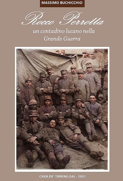 Rocco Perrotta. Un contadino lucano nella grande guerra - Massimo Buchicchio - copertina
