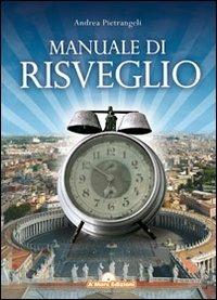 Manuale di risveglio - Andrea Pietrangeli - copertina