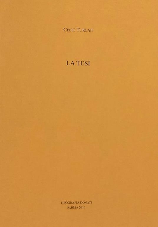 La tesi - Celio Turcati - copertina