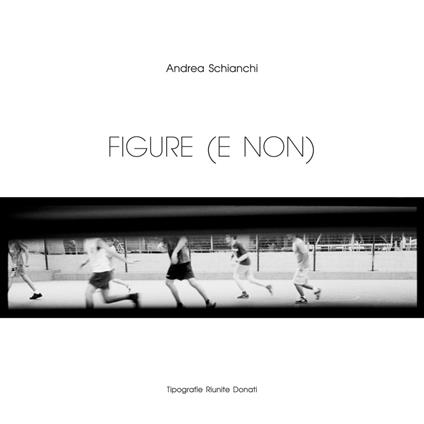 Figure (e non) - Andrea Schianchi - copertina