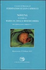 Novena in onore di Maria SS. della Misericordia (Montecassino, 27 febbraio 2011)