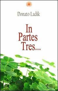 In partes tres... - Donato Ladik - copertina