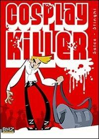 Cosplay killer - Luca Salce - copertina