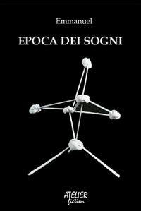 Epoca dei sogni - Emmanuel - copertina