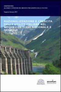 Razionalizzazione e crescita delle utility italiane nel nuovo contesto nazionale e globale - Andrea Gilardoni,Barbara Antonioli,Marco Carta - copertina