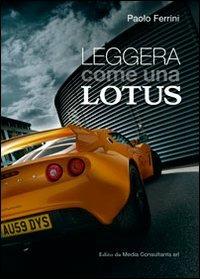 Leggera come una Lotus - Paolo Ferrini - 2