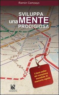 Sviluppa una mente prodigiosa - Ramon Campayo - copertina