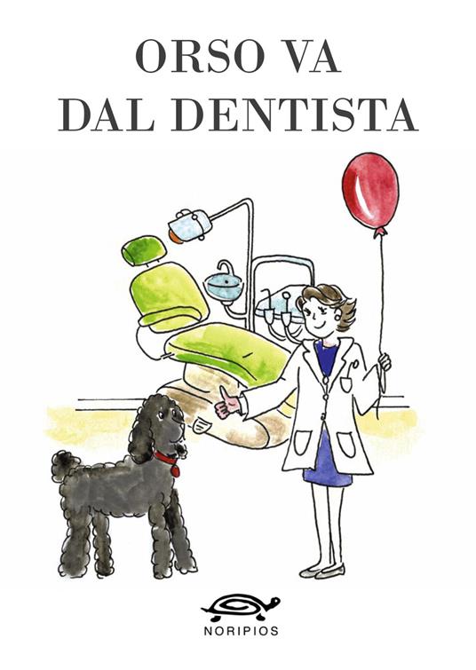 Orso va dal dentista - Valentina Lascialfari - copertina