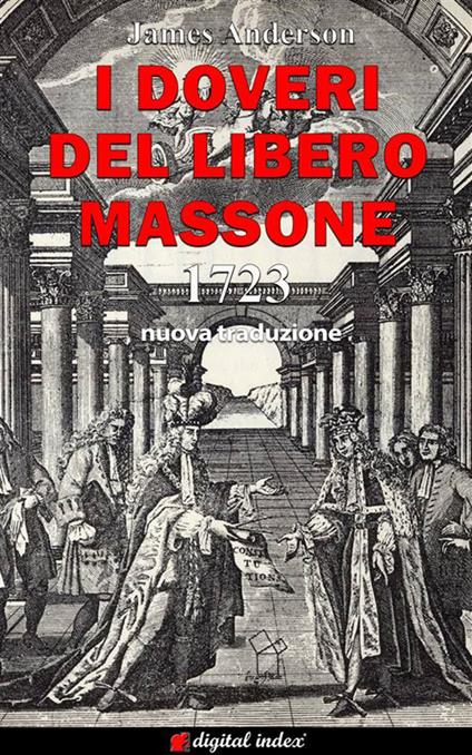 I doveri del libero massone - James Anderson,Pinuccia D'Aniello - ebook