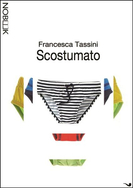 Scostumato - Francesca Tassini - ebook