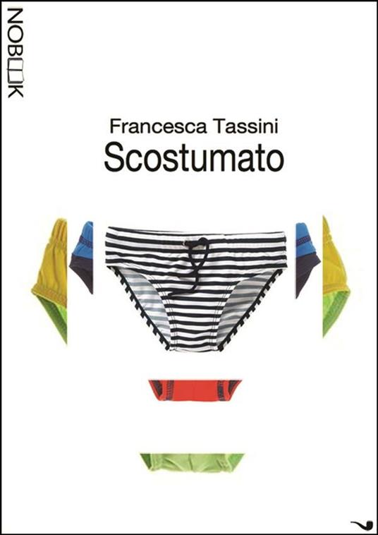 Scostumato - Francesca Tassini - ebook