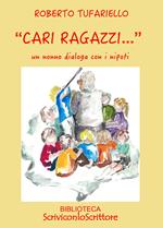 «Cari ragazzi...». Un nonno dialoga con i nipoti