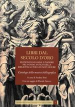 Libri dal secolo d'oro. Edizioni di Olanda e Fiandre nel fondo antico della biblioteca civica di Novi Ligure