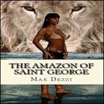 The Amazon of Saint George