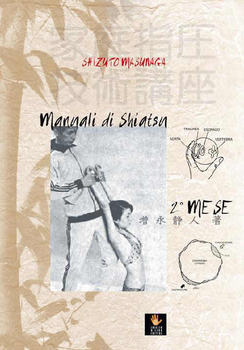 Manuali di shiatsu. 2° mese - Shizuto Masunaga - copertina