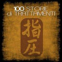 Racconti di 100 trattamenti. Keiraku Shiatsu lo shiatsu deu meridiani - Shizuto Masunaga,Mayu-Fanny Suzuki - copertina