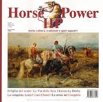 Horse power. Storia, cultura, tradizioni e sport equestri (2012). Vol. 12