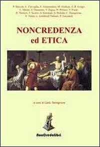 Noncredenza e etica - copertina