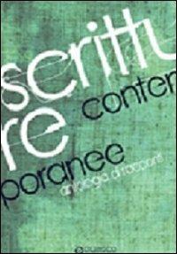 Scritture contemporanee. Antologia di racconti - copertina