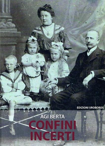 Confini incerti - Agi Berta - copertina