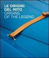 Le origini del mito. Ediz. multilingue - copertina