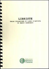 Libriste. Dalla collezione di libri d'artista di Marco Caminati - copertina