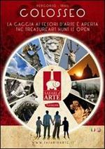 Percorso Colosseo. La caccia ai tesori d'arte è aperta-Trail Colosseo. The treasure art hunt is open. Ediz. bilingue