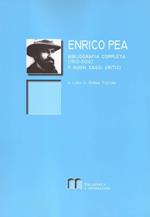 Enrico Pea. Bibliografia completa (1910-2010) e nuovi saggi critici