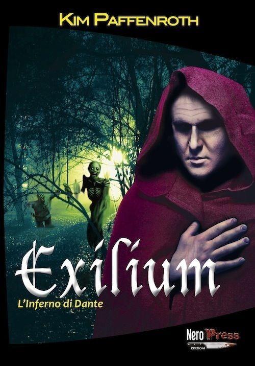 Exilium. L'inferno di Dante - Kim Paffenroth - copertina