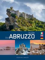 La guida bell'Abruzzo. Ediz. italiana, inglese e tedesca